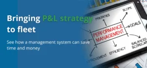 Bringing P&L strategy to life with a fleet management system